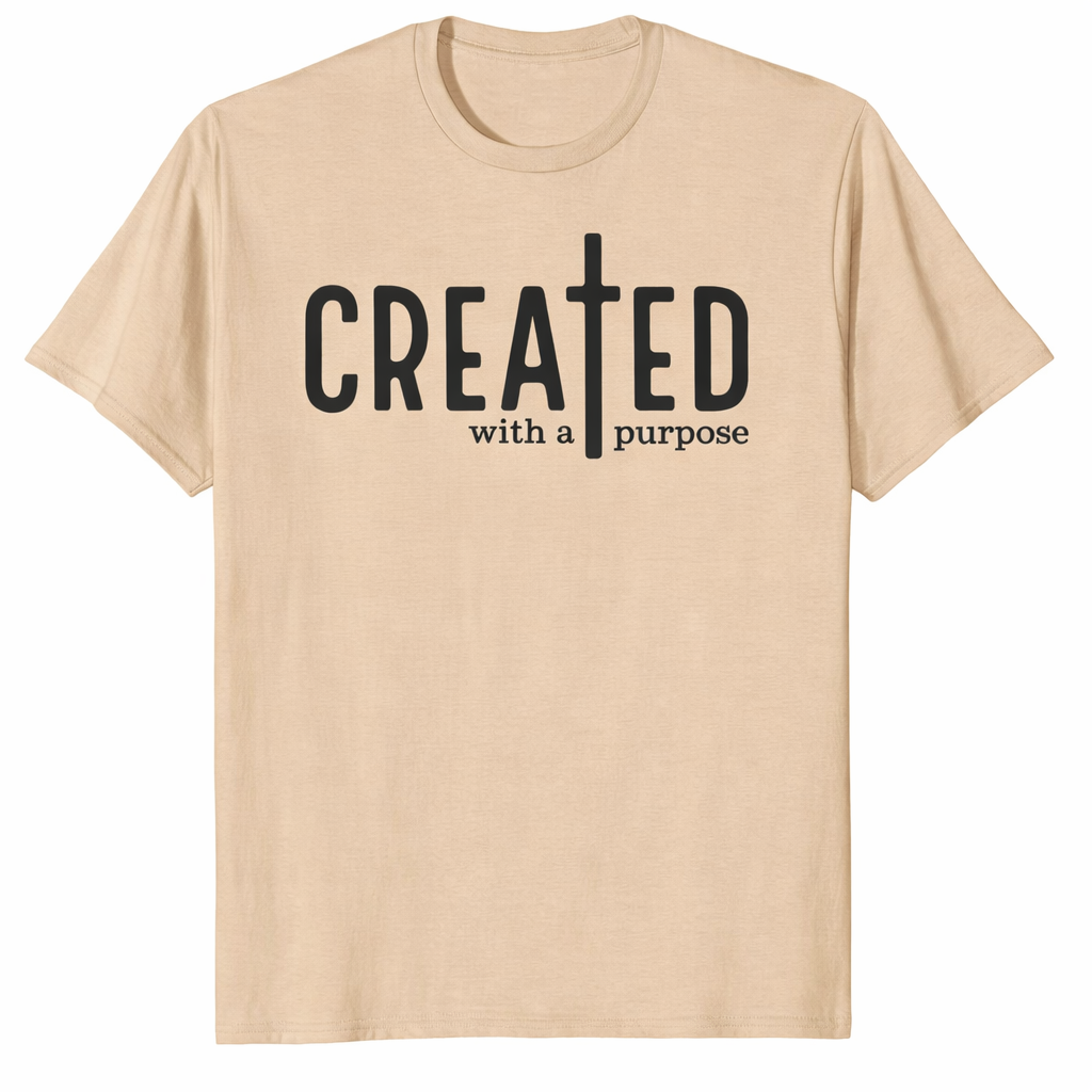 Created with a purpose T-shirt